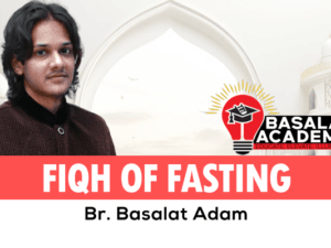 Fiqh-of-Fasting---Basalat-Adam